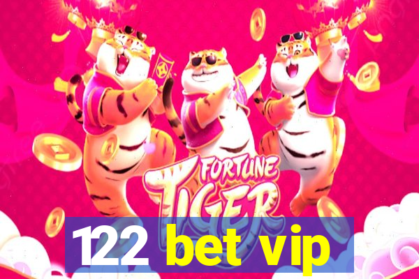 122 bet vip